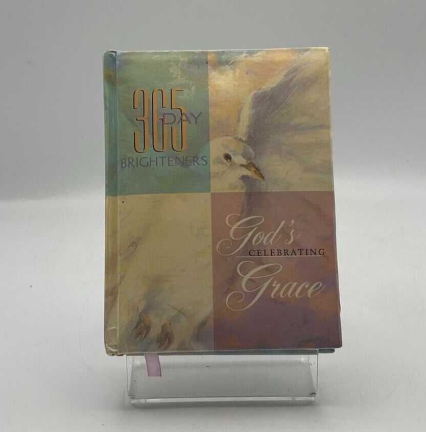 365 Day Brighteners; Celebrating God's Grace by DaySpring Cards Inc. 2003 HC