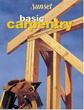 Basic Carpentry Illustrated by Sunset Editors 1989 HARDCOVER BOOK