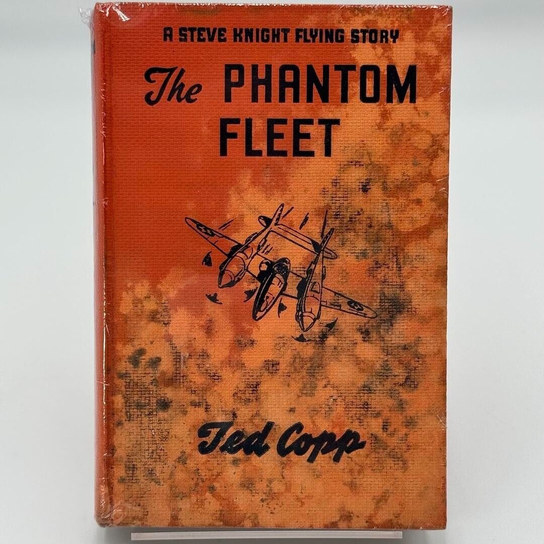 THE PHANTOM FLEET Steve Knight Flying Story by Ted Copp - 1942 Hardcover