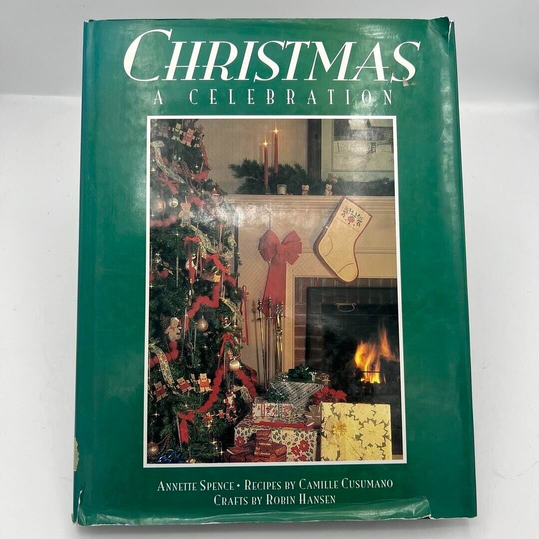 Christmas a Celebration Annette Spence Vintage Craft Book and Recipes 1993