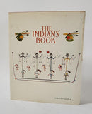 The Indians' Book: Authentic Native American Legends, Lore & Music 1987 PB