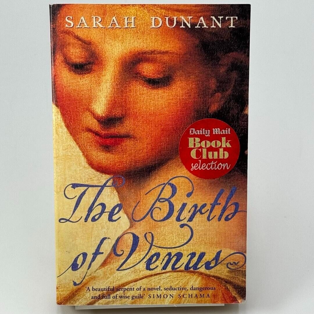 The Birth of Venus by Sarah Dunant (2004, Paperback)