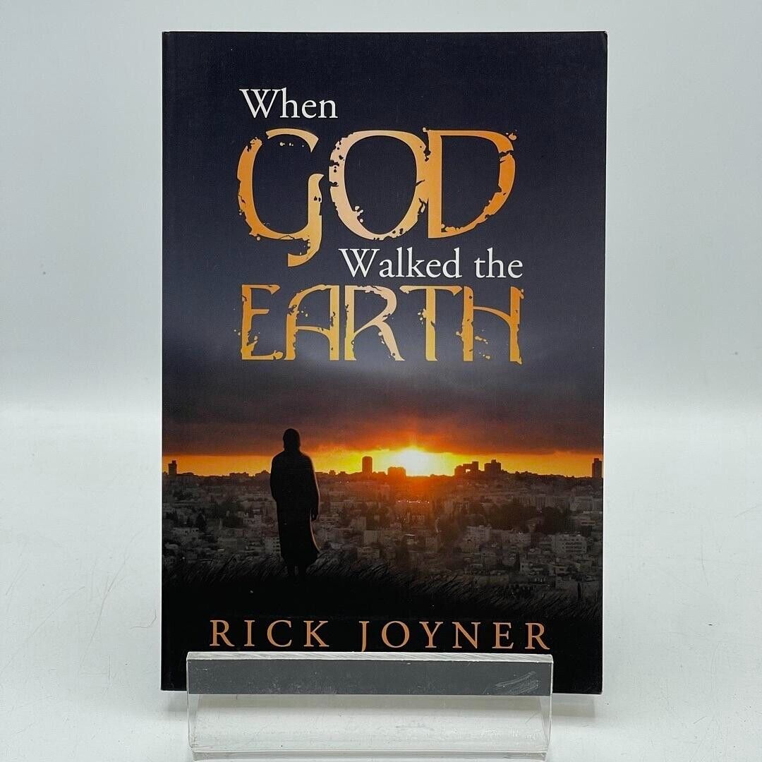 When God Walked the Earth by Rick Joyner (2008, Trade Paperback)