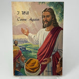 I Will Come Again by Haynes Jesus Christisn Religious Book Paperback