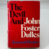 The Devil and John Foster Dulles Hardcover Townsend Hoopes