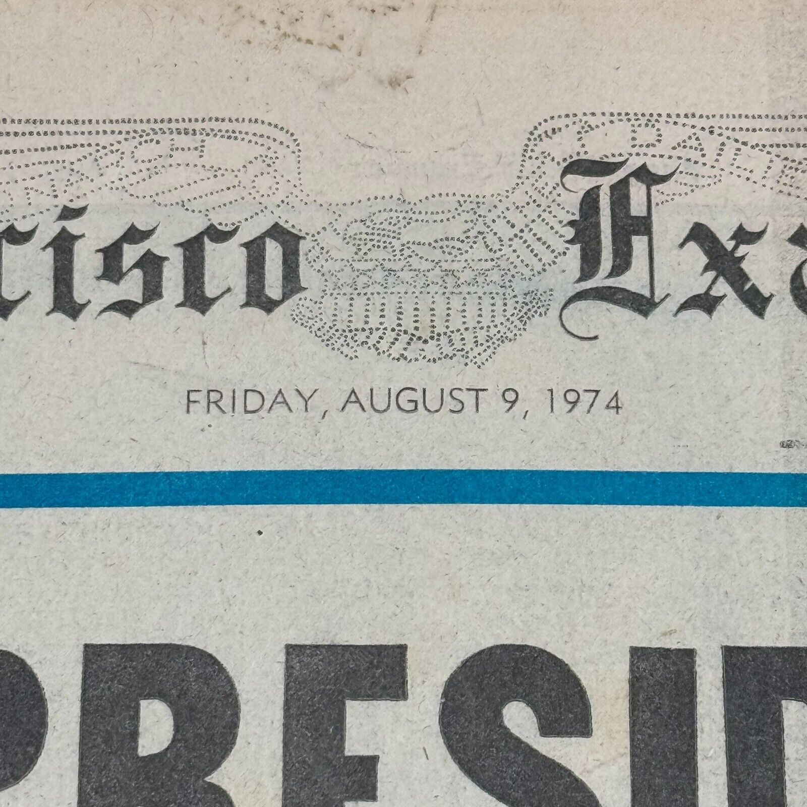 San Francisco Examiner Issues 50 51 Nixon Resigning President Ford Speech 1974