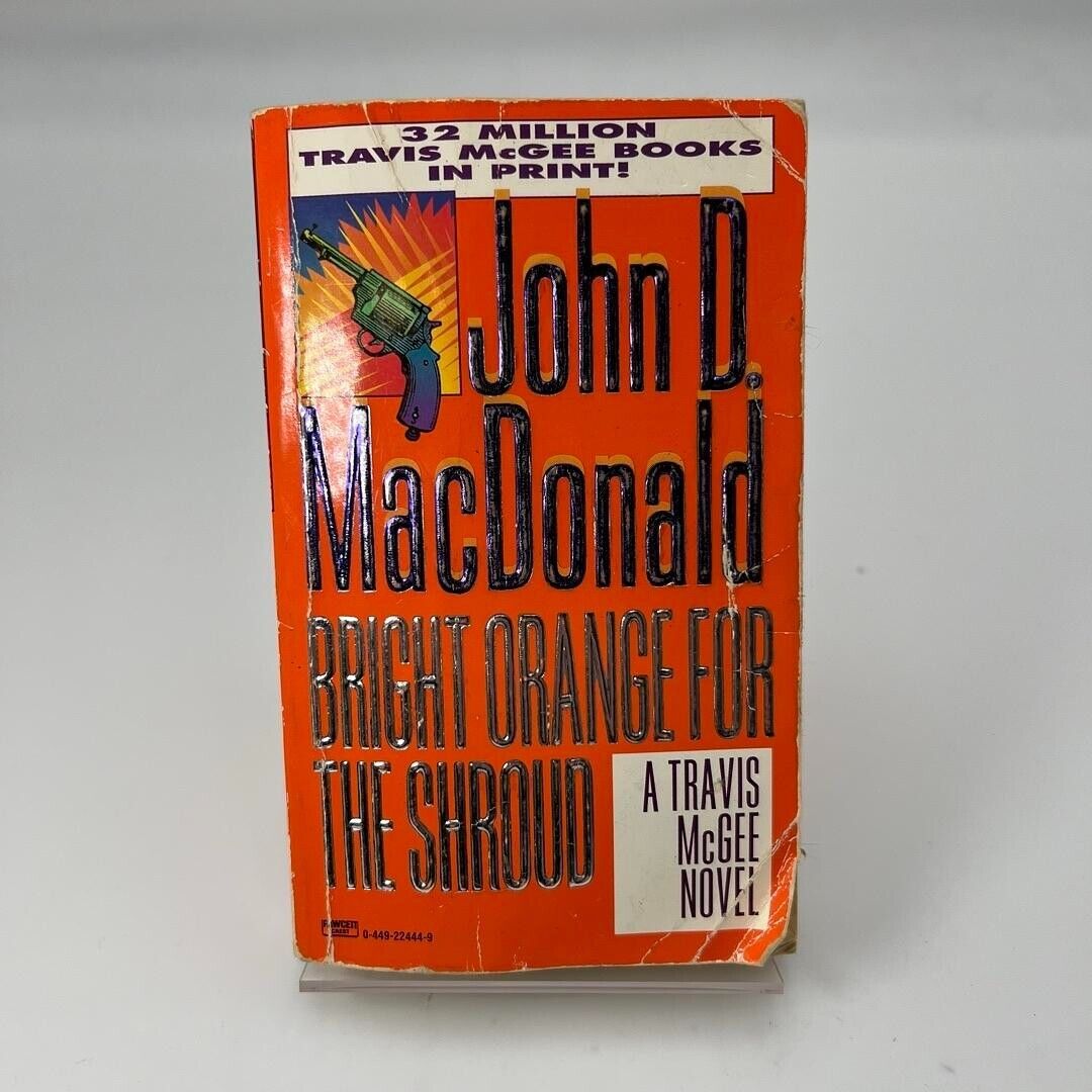 Bright Orange for the Shroud by John D. MacDonald Paperback