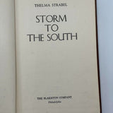 Storm to the South by Thelma Strabel- Vintage Rare 1944 HARDBACK  BOOK