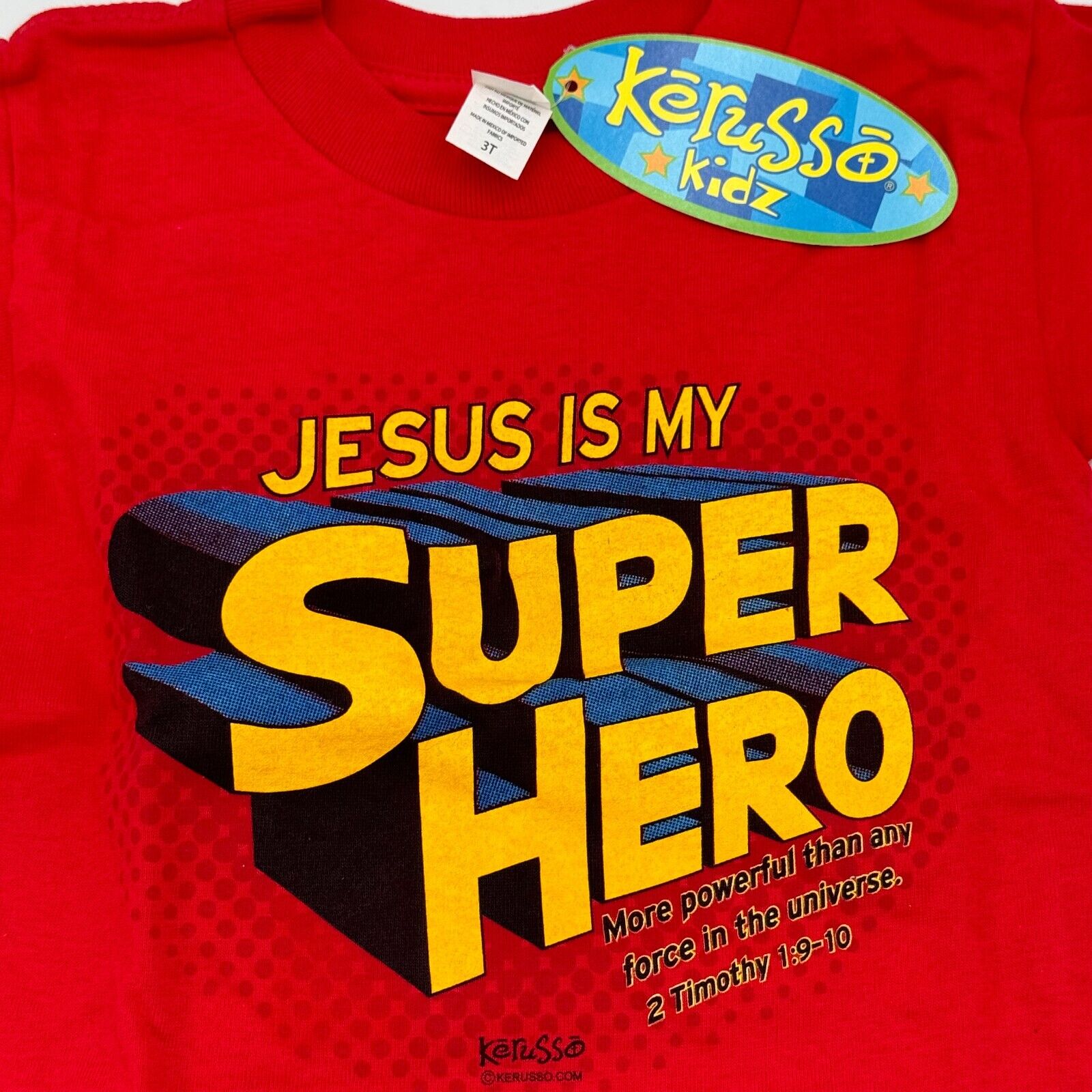 Kerusso Red Jesus My Super Hero 2 Timothy 1:9-10 Toddler T-Shirt Size 31 NWT