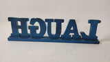 "LAUGH" Wooden Home Decor Sign, Blue with Glitter 21.5"x5.5"