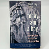 TODAY I AM A BOY THE BAR MITZVAH JOURNEY OF A GROWN MAN By David Hays PB
