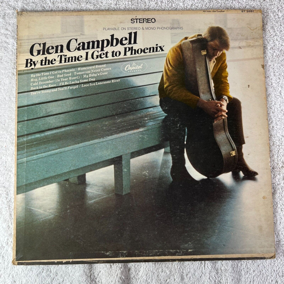 Glen Campbell By Time I Get To Phoenix Capitol Vinyl LP T-2851