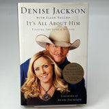 It's All about Him : Finding the Love of My Life by Denise Jackson (2008, Trade