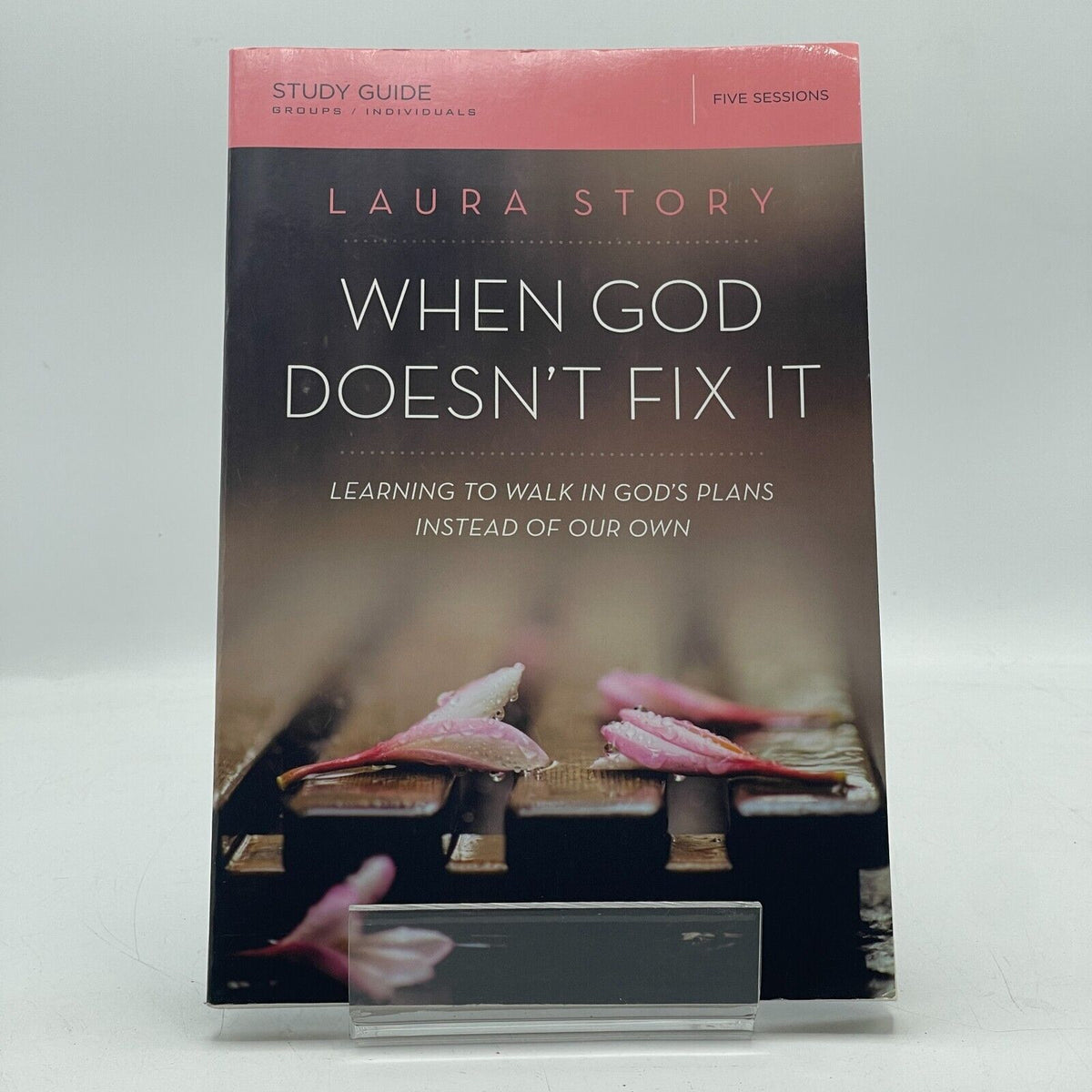 "When God Doesn't Fix It" by Laura Story