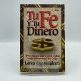 Tu Fe Y Tu Dinero by Loren Cunningham con Janice Rogers