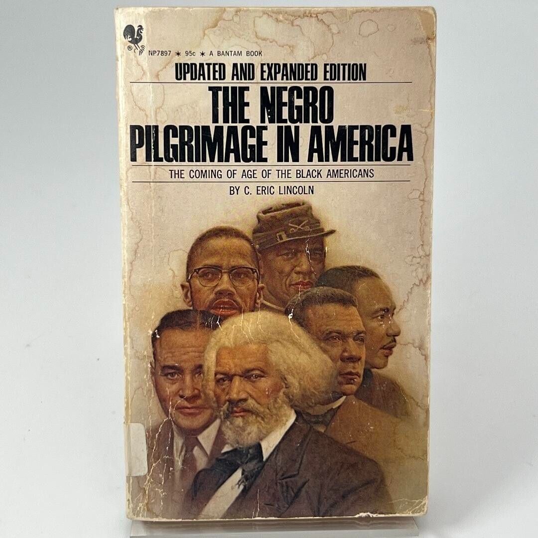 The Negro Pilgrimage in America, Eric Lincoln Bantam paperback 1967
