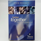 Better Together : What on Earth Are We Here For? by Rick Warren (Trade...