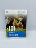 101 Essential Tips: Dog Care Vca, DK Publishing (Paperback)