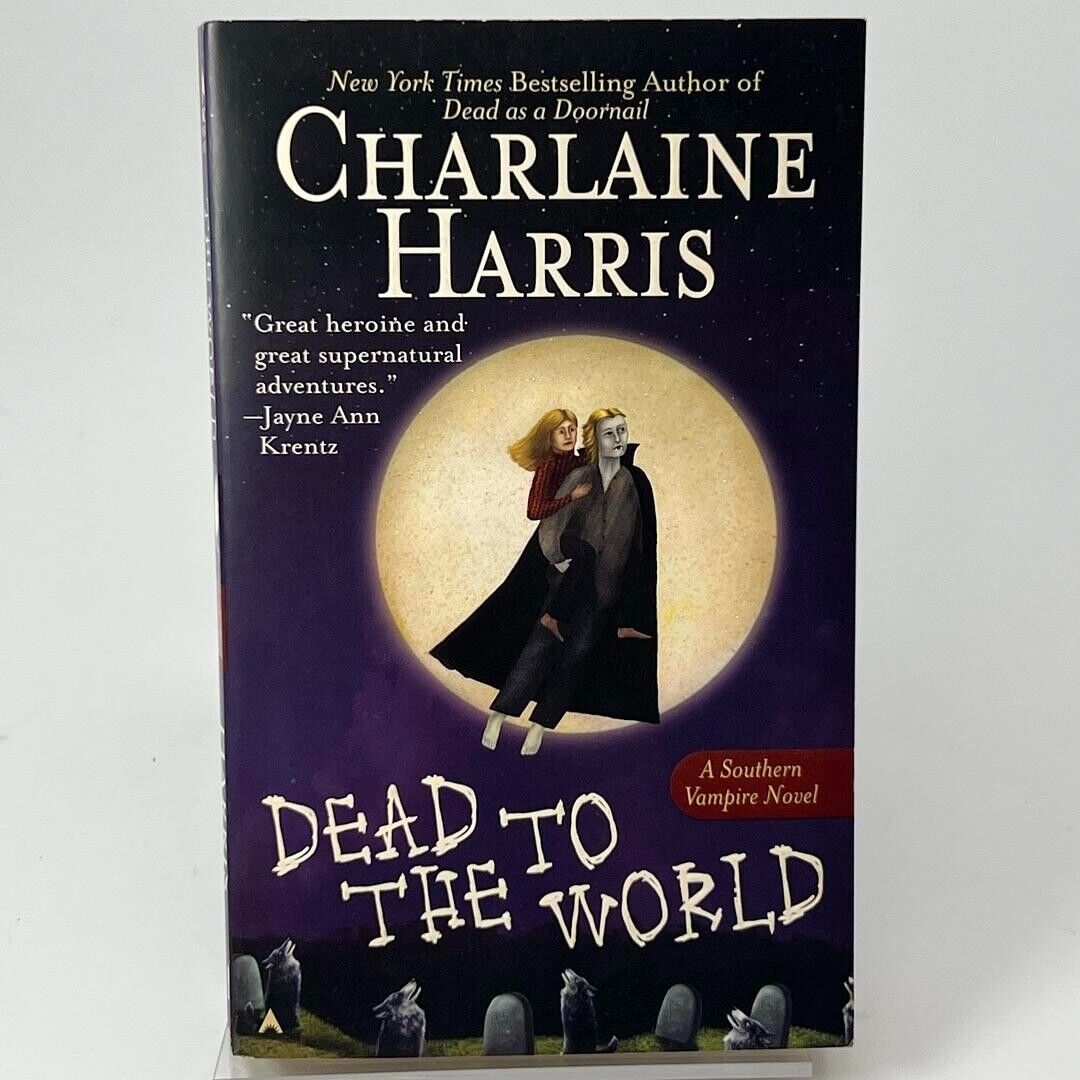 Sookie Stackhouse/True Blood Ser.: Dead to the World by Charlaine Harris (2005,