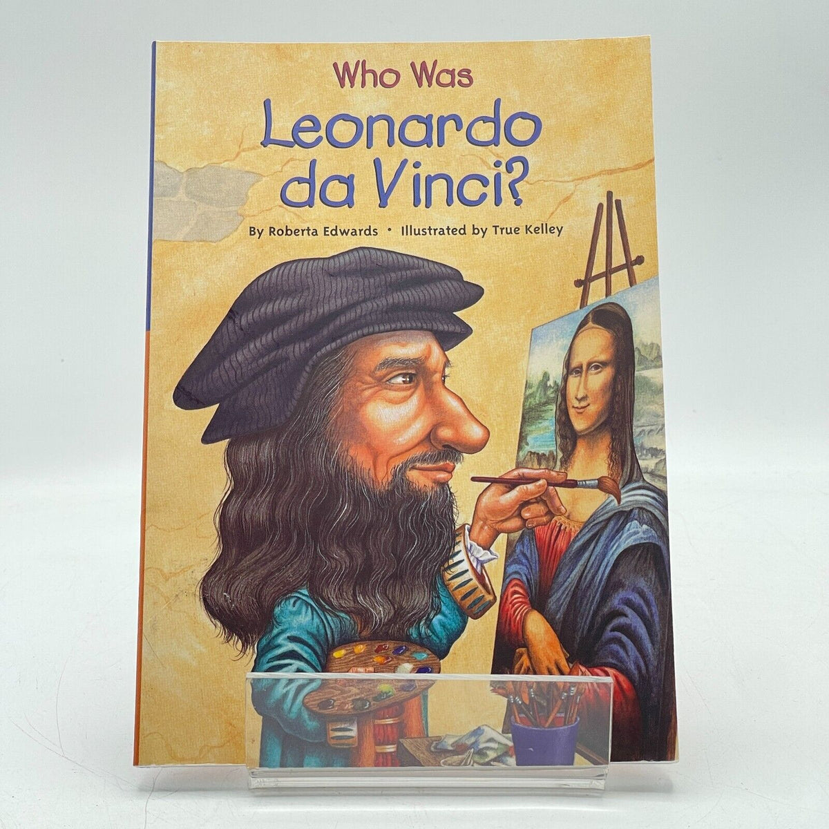 "Who Was Leonardo Da Vinci?" by Roberta Edwards, 2005 PAPERBACK