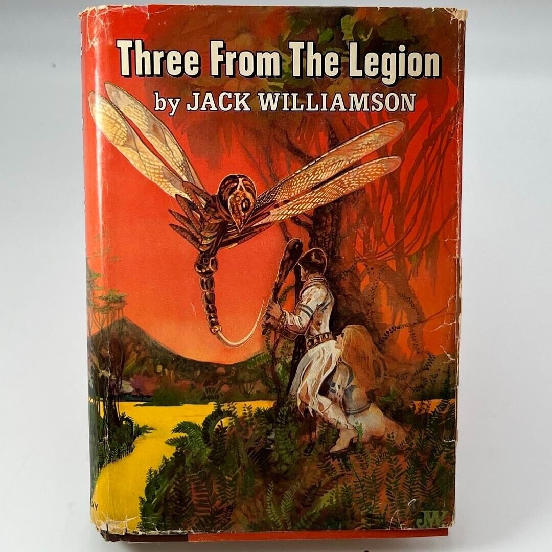 Three From the Legion by Jack Williamson Book Club Edition DUST JACKET HARDCOVER