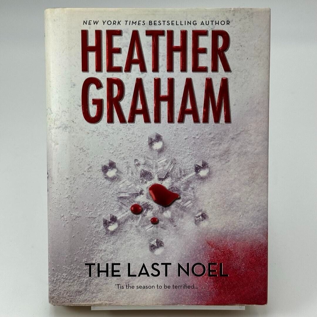 The Last Noel By Heather Graham First Printing Bestselling Mystery Hardcover