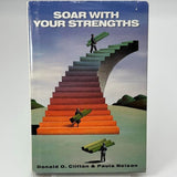 Soar with Your Strengths by Donald O. Clifton & Paula Nelson