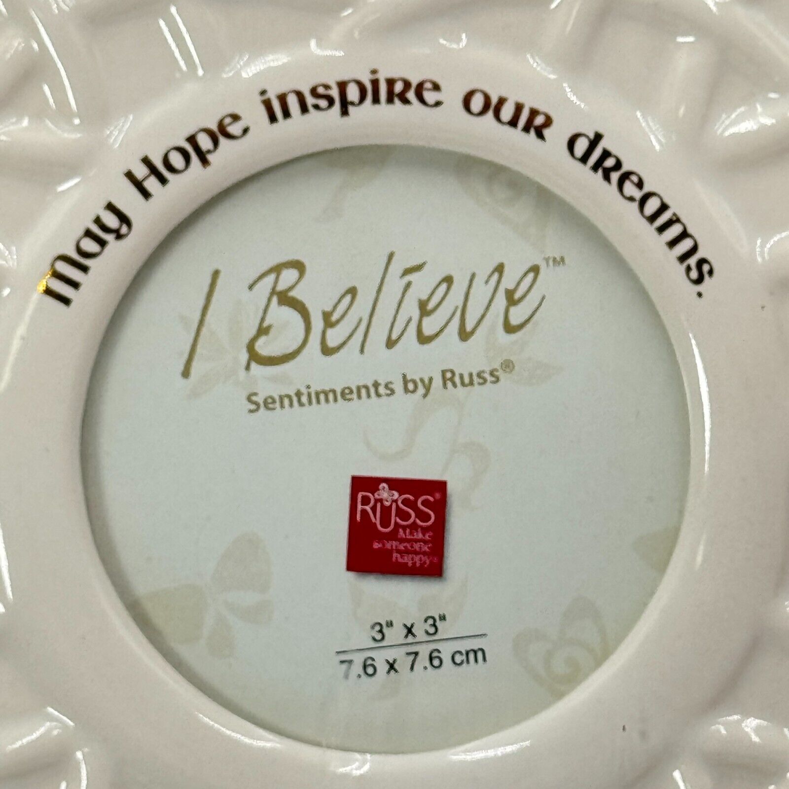 Believe Hope Inspire Dream Sentiments by Russ 3x3in Round Photo Frame New in Box