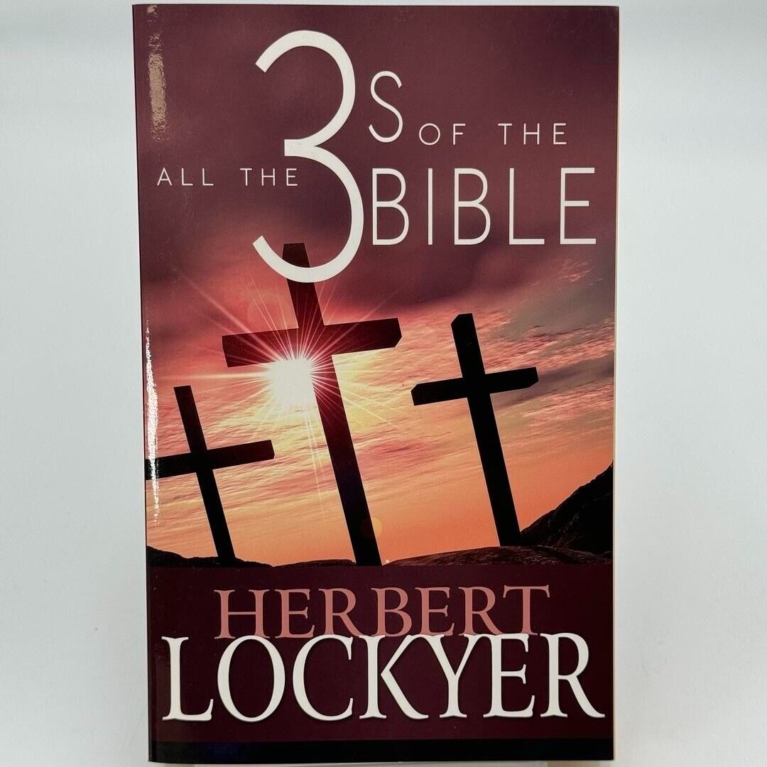 All the 3s of the Bible by Herbert Lockyer 2012 PAPERBACK BOOK