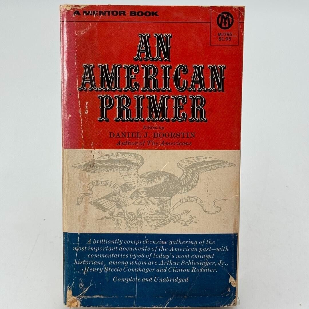 An American Primer by Daniel J. Boorstin (1968, Trade Paperback)