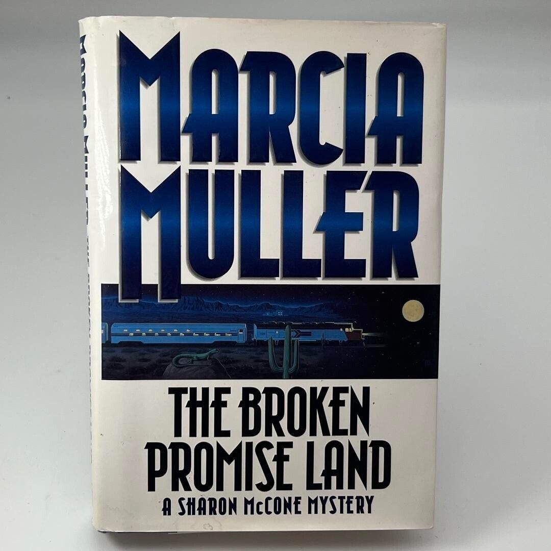 The Broken Promise Land by Marcia Muller (1996) New