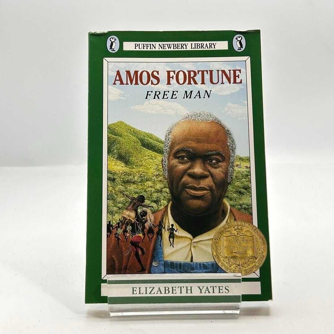 Amos Fortune: Free Man by Elizabeth Yates - Newbery Medal Winner