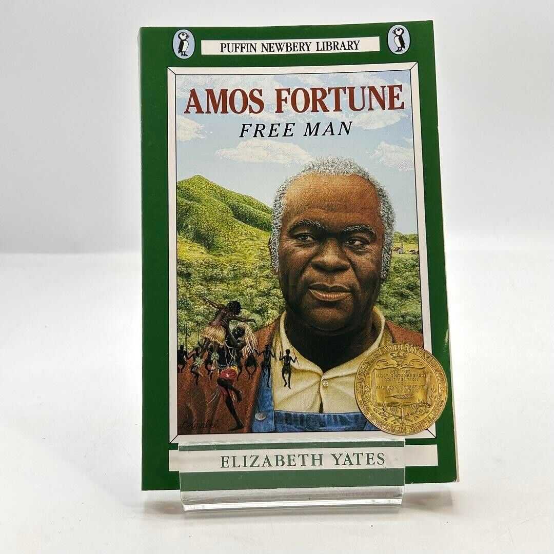 Amos Fortune: Free Man by Elizabeth Yates - Newbery Medal Winner