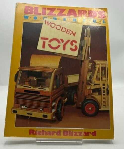 Blizzards Wonderful Wooden Toys - Paperback By RICHARD E BLIZZARD - ACCEPTABLE