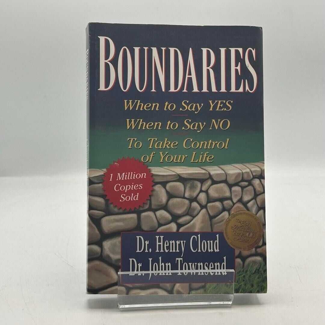 Boundaries: When to Say Yes, How to Say No to Take Control of Your Life 1992 PB