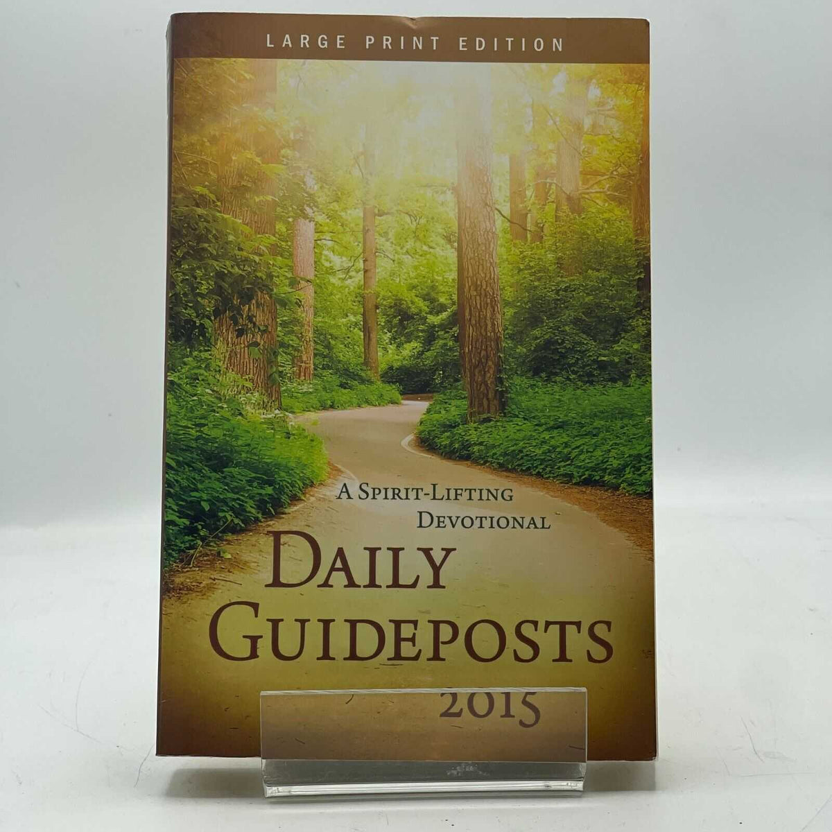 Daily Guideposts 2015: A Spirit-Lifting Devotional Large Print Edition