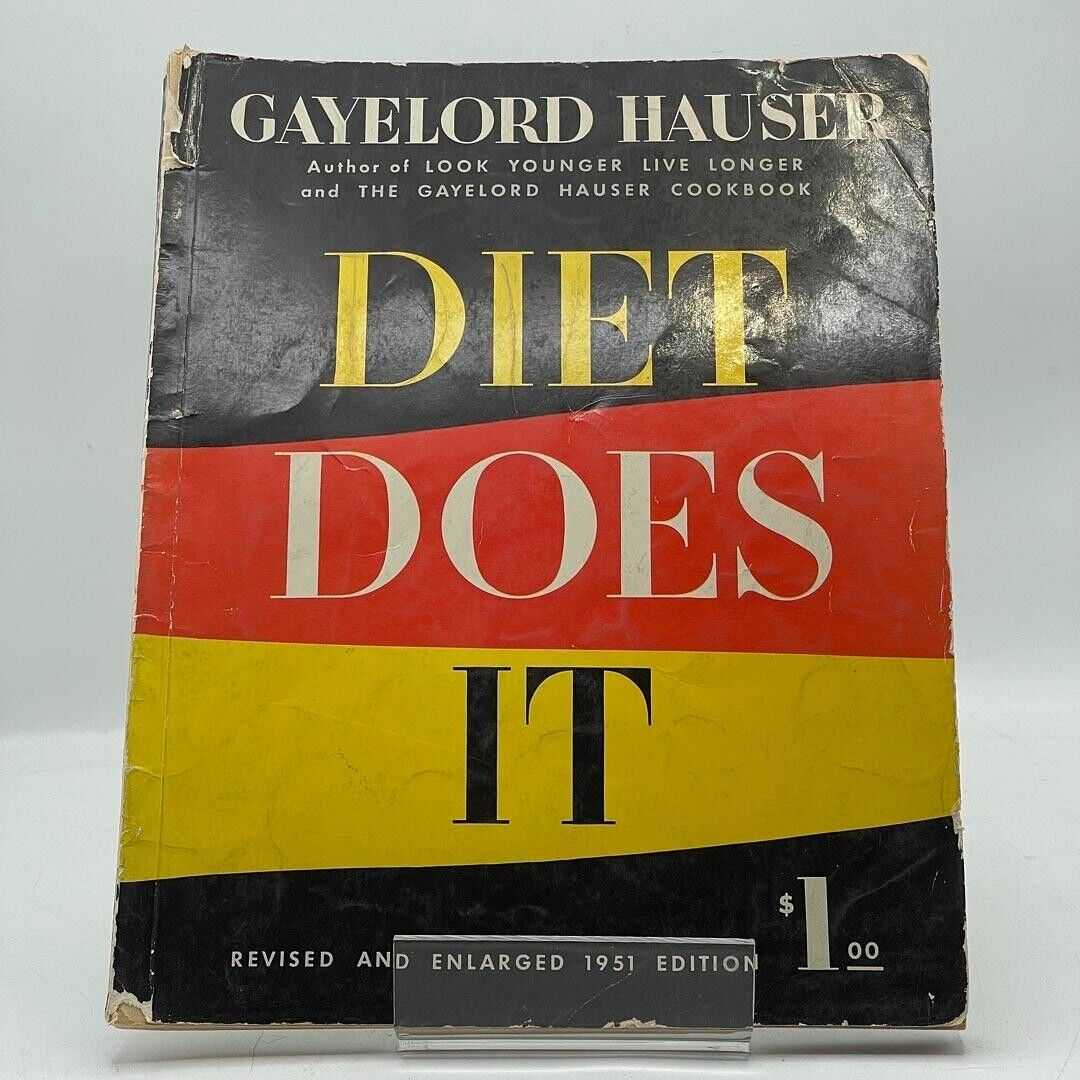 Diet Does It, by Gayelord Hauser PB