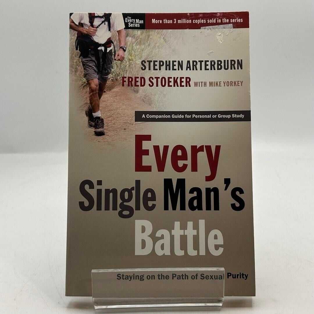 Every Single Man's Battle Workbook: Staying on the Path of Sexual Purity 2005 PB