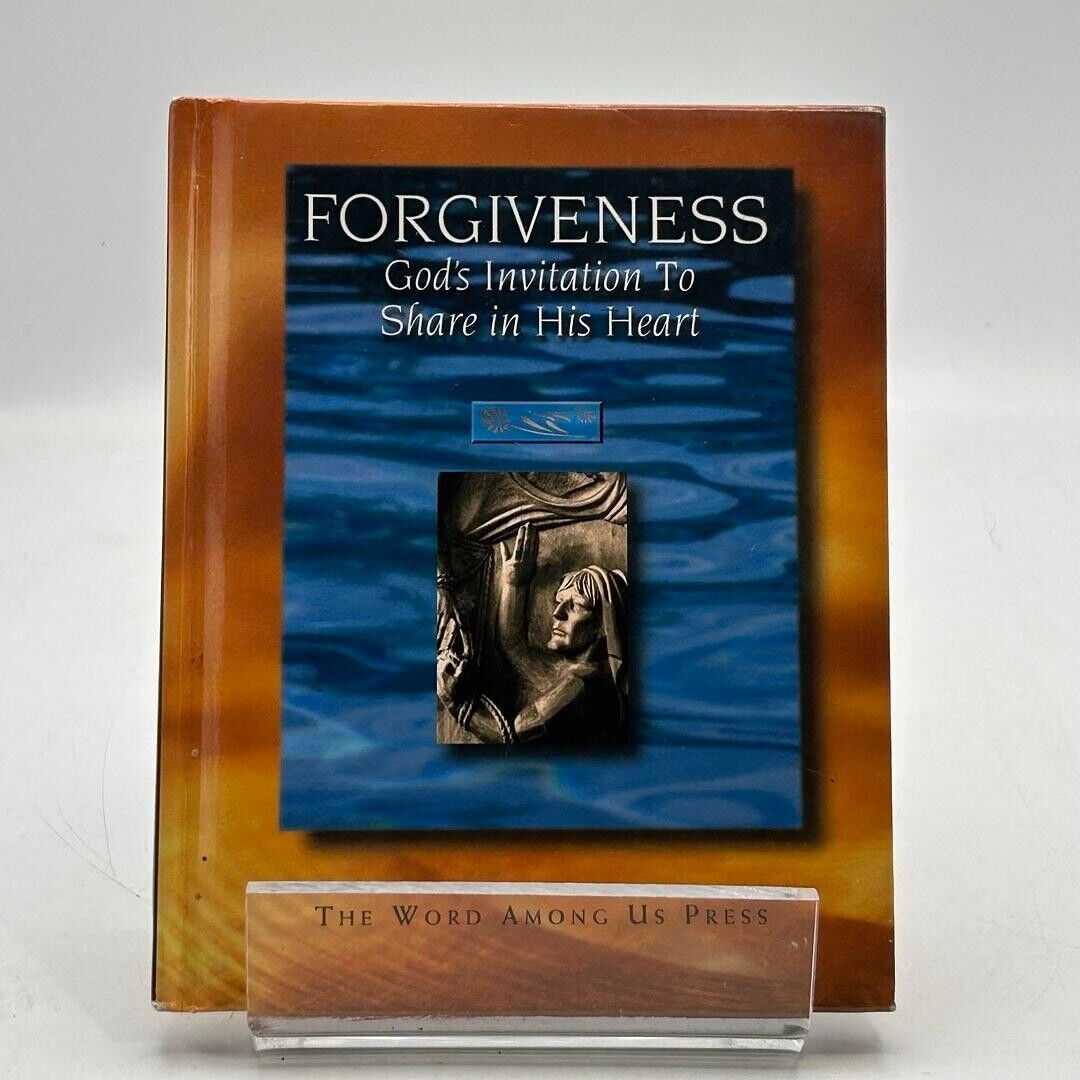 Forgiveness God‘s Invitation To Share In His Heart by The Word Among Us Press