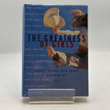 Greatness of Girls: Famous Women Talk about Growing Up by Susan Strong 2001 HC