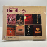 High Fashion Handbags: Classic Vintage Designs by Adrienne Astrologo 2007 HC