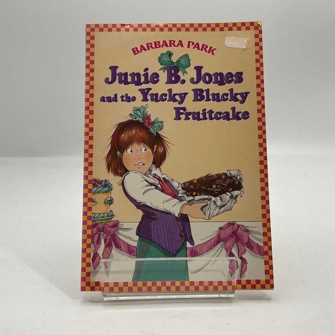 Junie B. Jones and the Yucky Blucky Fruitcake by Barbara Park 1999 PAPERBACK