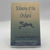 Kilmeny of the Orchard by Lucy Maud Montgomery 2004 PAPERBACK BOOK