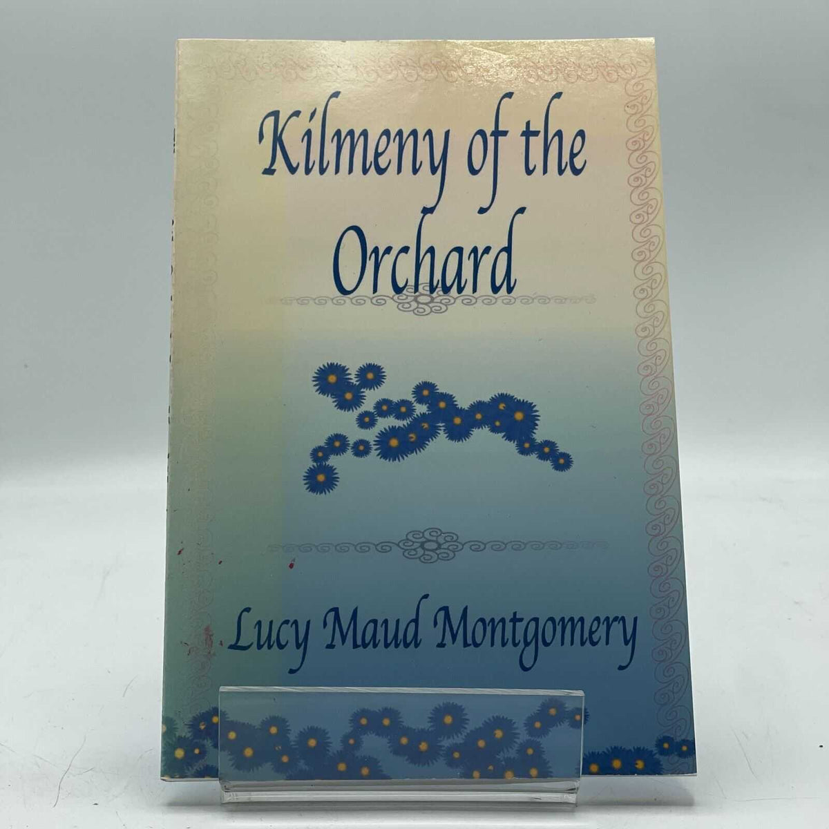 Kilmeny of the Orchard by Montgomery, L. M.