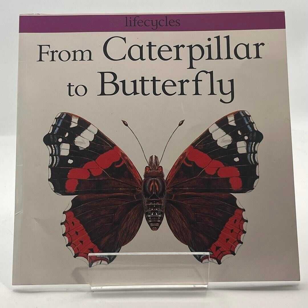 Lifecycles: From Caterpillar to Butterfly by Gerald Legg 1998 PAPERBACK BOOK