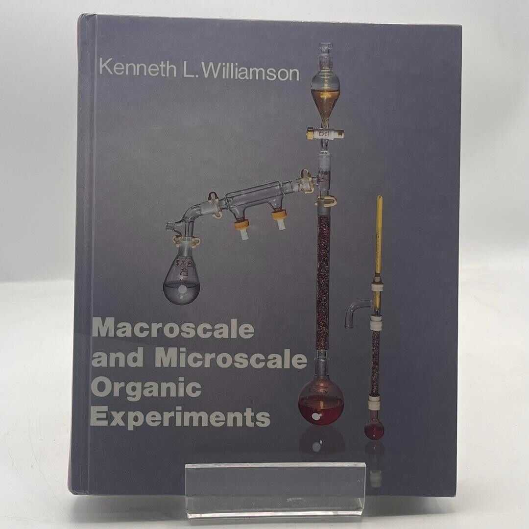 Macroscale And Microscale Organic Experiments by Kenneth L. Williamson HARDCOVER