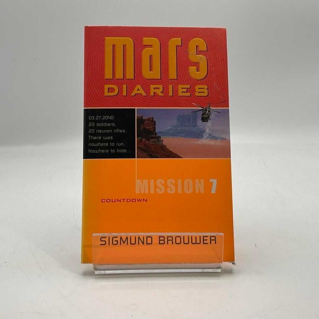 Mars Diaries: Mission 7 Countdown by Sigmund Brouwer 2001 PAPERBACK BOOK