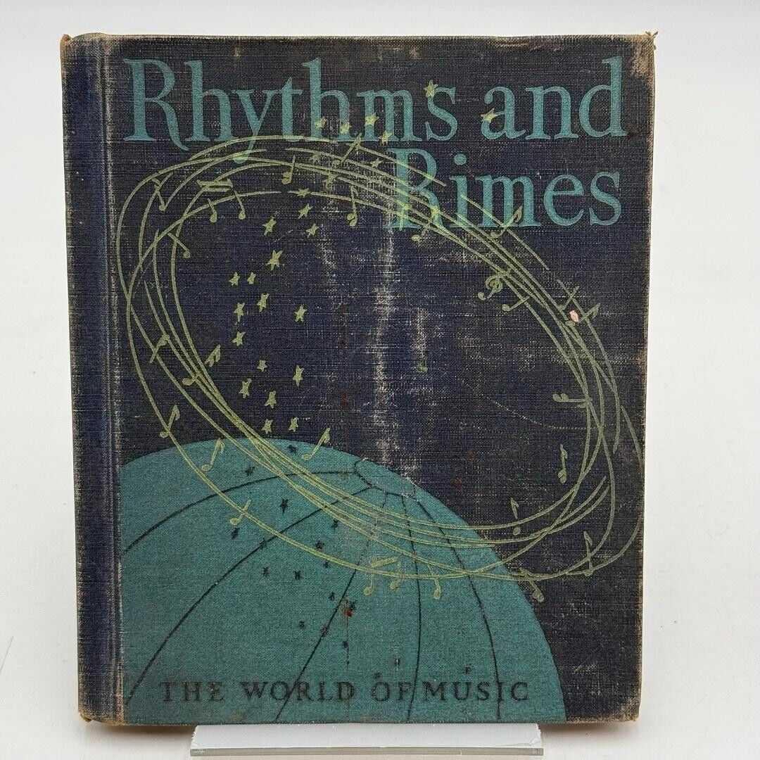 Rhythms And Rimes The World Of Music 1943 Vintage Hardcover Song Book