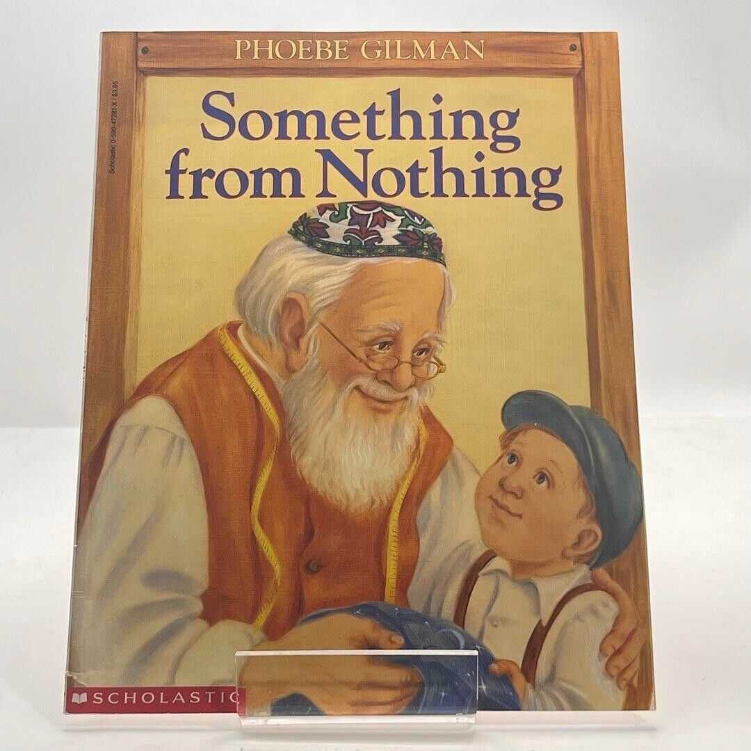 Something from Nothing by Phoebe Gilman 2012 PAPERBACK BOOK