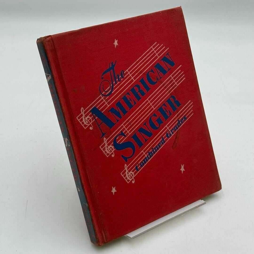 The American Singer Combined Grades Textbook 1947 VINTAGE HARDCOVER MUSIC BOOK